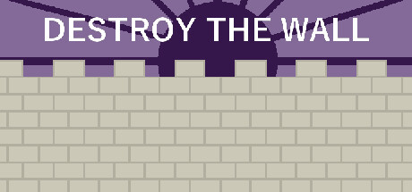 Destroy the Wall Cheat Engine/CT