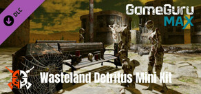 GameGuru MAX - Wasteland Detritus