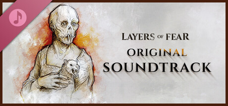 Layers of Fear Soundtrack