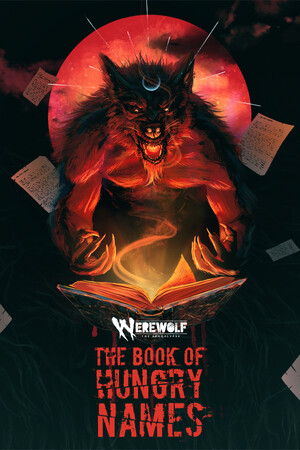 Werewolf: The Apocalypse — The Book of Hungry Names