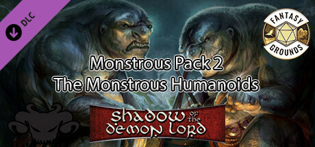 Fantasy Grounds - Shadow of the Demon Lord Monstrous Pack 2 - The Monstrous Humanoids Header Image