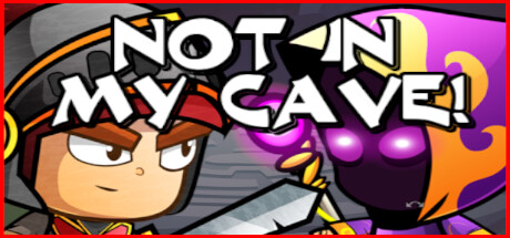 Not In My Cave banner image