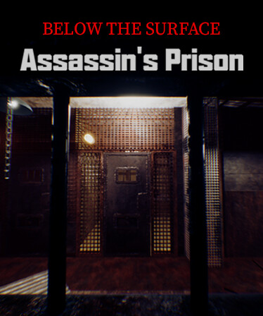 Below the Surface:Assassin's Prison