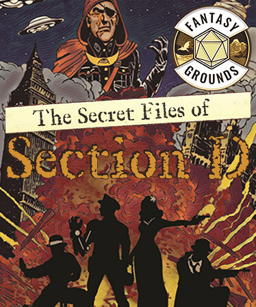 Fantasy Grounds - The Secret Files of Section D