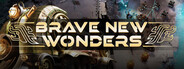 Brave New Wonders