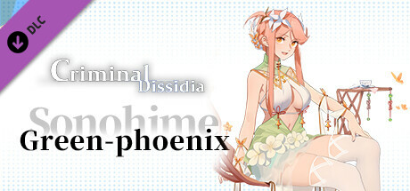 Criminal Dissidia - Sonohime (Green Phoenix) banner