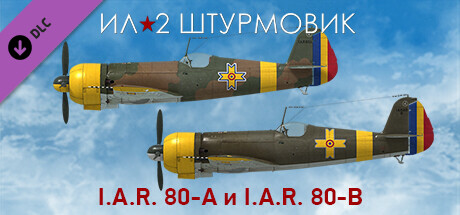 Ил-2 Штурмовик: I.A.R. 80-A и I.A.R. 80-B