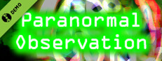 Paranormal Observation Demo