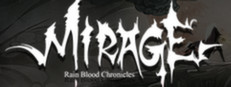 Rain Blood Chronicles: Mirage