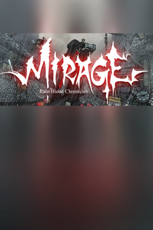 RainBlood Chronicles: Mirage