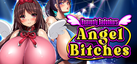 Heavenly Badonkers Angel Bitches banner