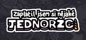 Zaplatil jsem si nějaké jednorožci