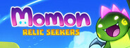 Momon: Relic Seekers