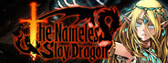 The Nameless: Slay Dragon