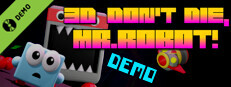 3D Don't Die Mr Robot Demo Small Capsule Image