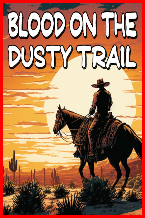 Capa de Blood On The Dusty Trail