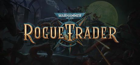 Warhammer 40,000: Rogue Trader Playtest Cheat Engine/CT