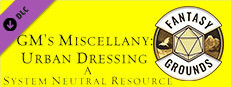 Fantasy Grounds - GM's Miscellany: Urban Dressing (System Neutral Edition)
