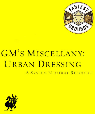 Fantasy Grounds - GM's Miscellany: Urban Dressing (System Neutral Edition)