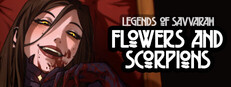 Legends of Savvarah: Flowers and Scorpions