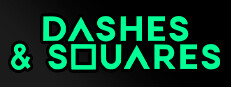 Dashes & Squares