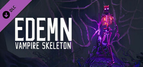 Edemn - Vampire Skeleton