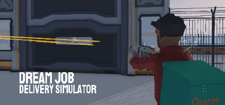 Dream Job : Delivery Simulator banner