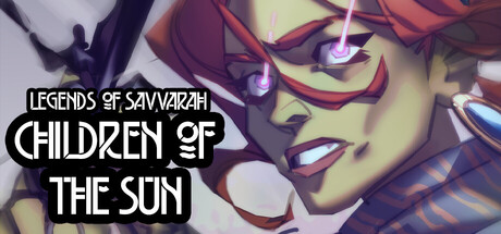 Legends of Savvarah: Children of the Sun header banner