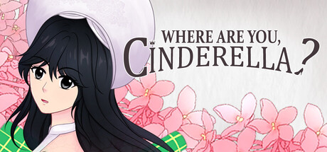 Where are you, Cinderella?