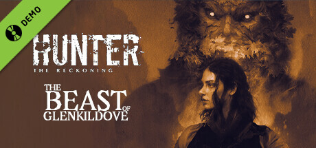 Hunter: The Reckoning — The Beast of Glenkildove Demo cover art