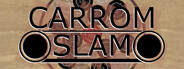 Carrom Slam!