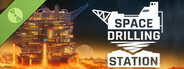 Space Drilling Station Demo