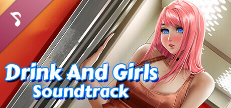 Drink And Girls Soundtrack banner image