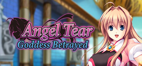 Angel Tear: Goddess Betrayed