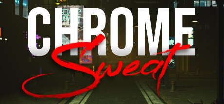 CHROME SWEAT banner