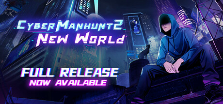 Cyber Manhunt 2: New World — The Hacking Simulator