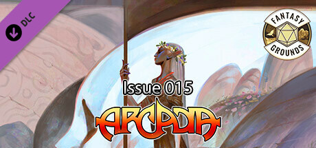 Fantasy Grounds - Arcadia Issue 015 Header Image