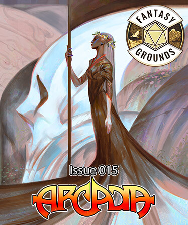 Fantasy Grounds - Arcadia Issue 015