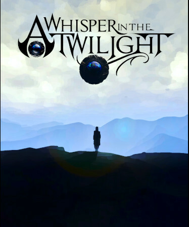 A Whisper in the Twilight: Chapter One