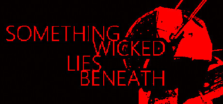 Something Wicked Lies Beneath banner