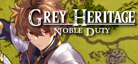 Grey Heritage: Noble Duty crack status