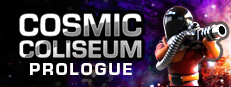 Cosmic Coliseum: Prologue