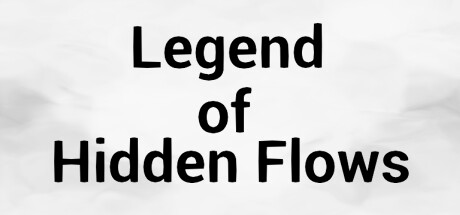 Legend of Hidden Flows steam charts