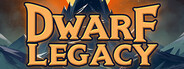 Dwarf Legacy