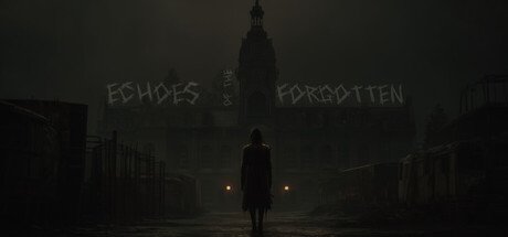 Echoes of the Forgotten