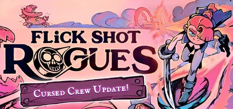 Flick Shot Rogues