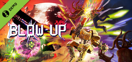 BLOW-UP: Avenge Humanity - Demo game cover
