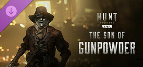 Hunt: Showdown 1896 - The Son of Gunpowder