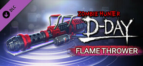 Zombie Hunter: D-Day - SS-ranked Weapon "FLAMETHROWER"