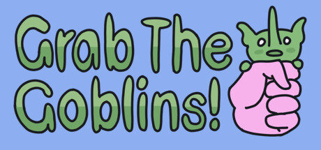 Grab The Goblins! banner image